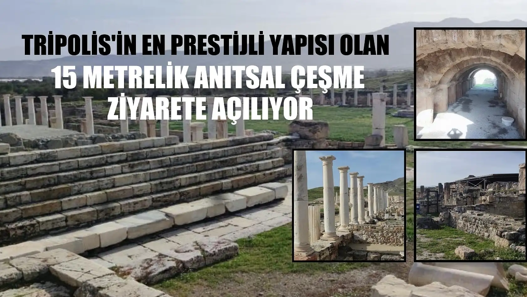 Tripolis'in en prestijli yapısı olan 15 metrelik Anıtsal Çeşme ziyarete açılıyor