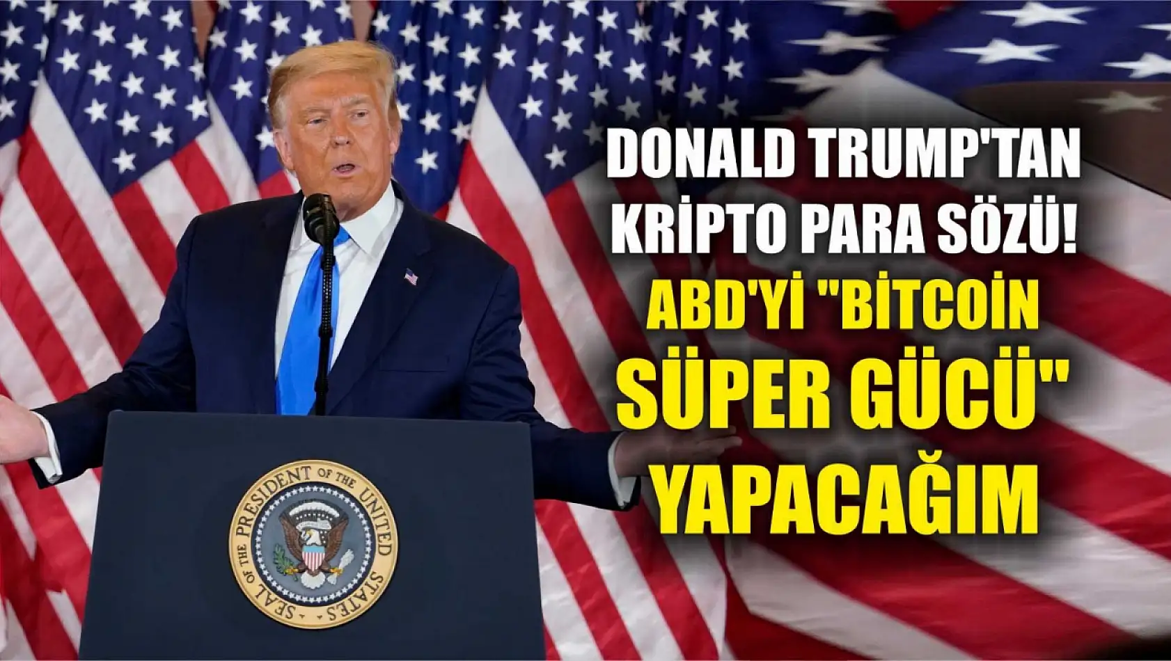 Trump'tan kripto para sözü! ABD'yi 'Bitcoin süper gücü' yapacağım