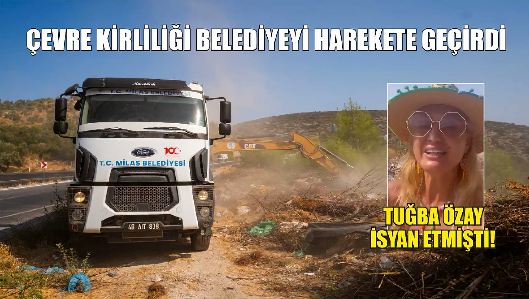 Tuğba Özay isyan etmişti! Çevre Kirliliği Belediyeyi Harekete Geçirdi