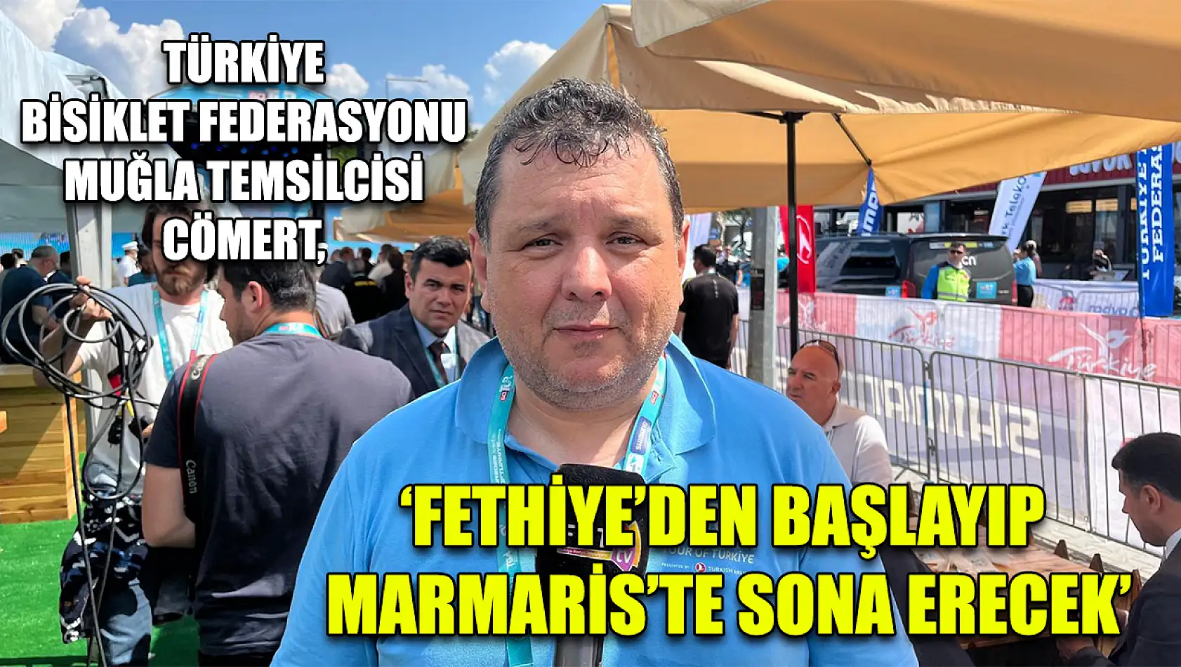 Türkiye Bisiklet Federasyonu Muğla Temsilcisi Cömert, 'Fethiye'den başlayıp Marmaris'te sona erecek'
