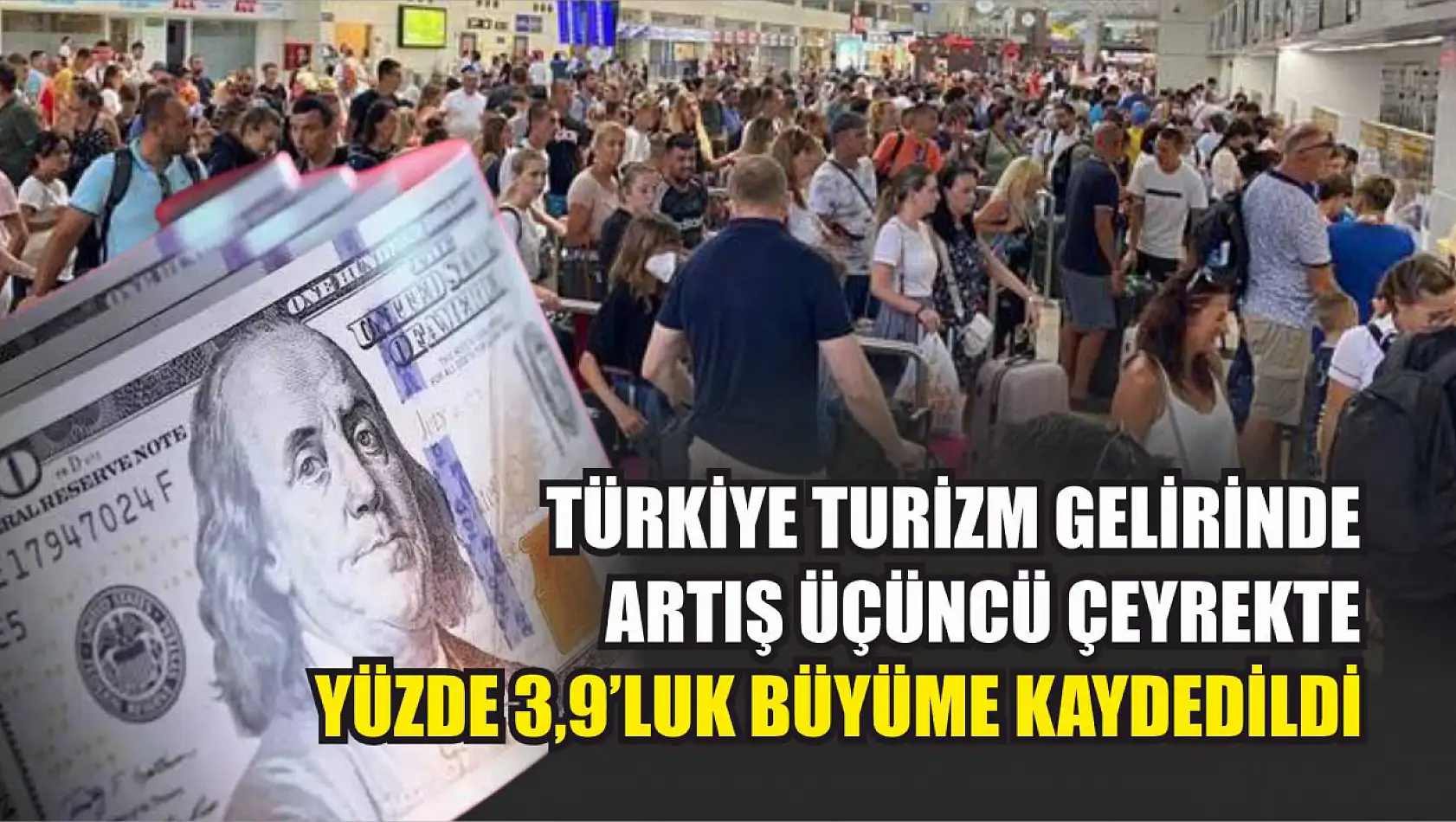 Türkiye Turizm Gelirinde Artış, Üçüncü Çeyrekte yüzde 3,9'luk Büyüme Kaydedildi