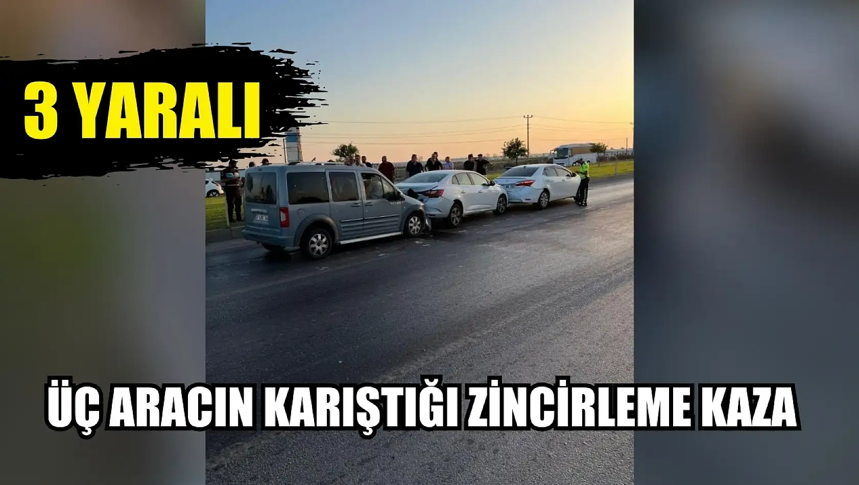 Üç aracın karıştığı zincirleme kaza: 3 yaralı