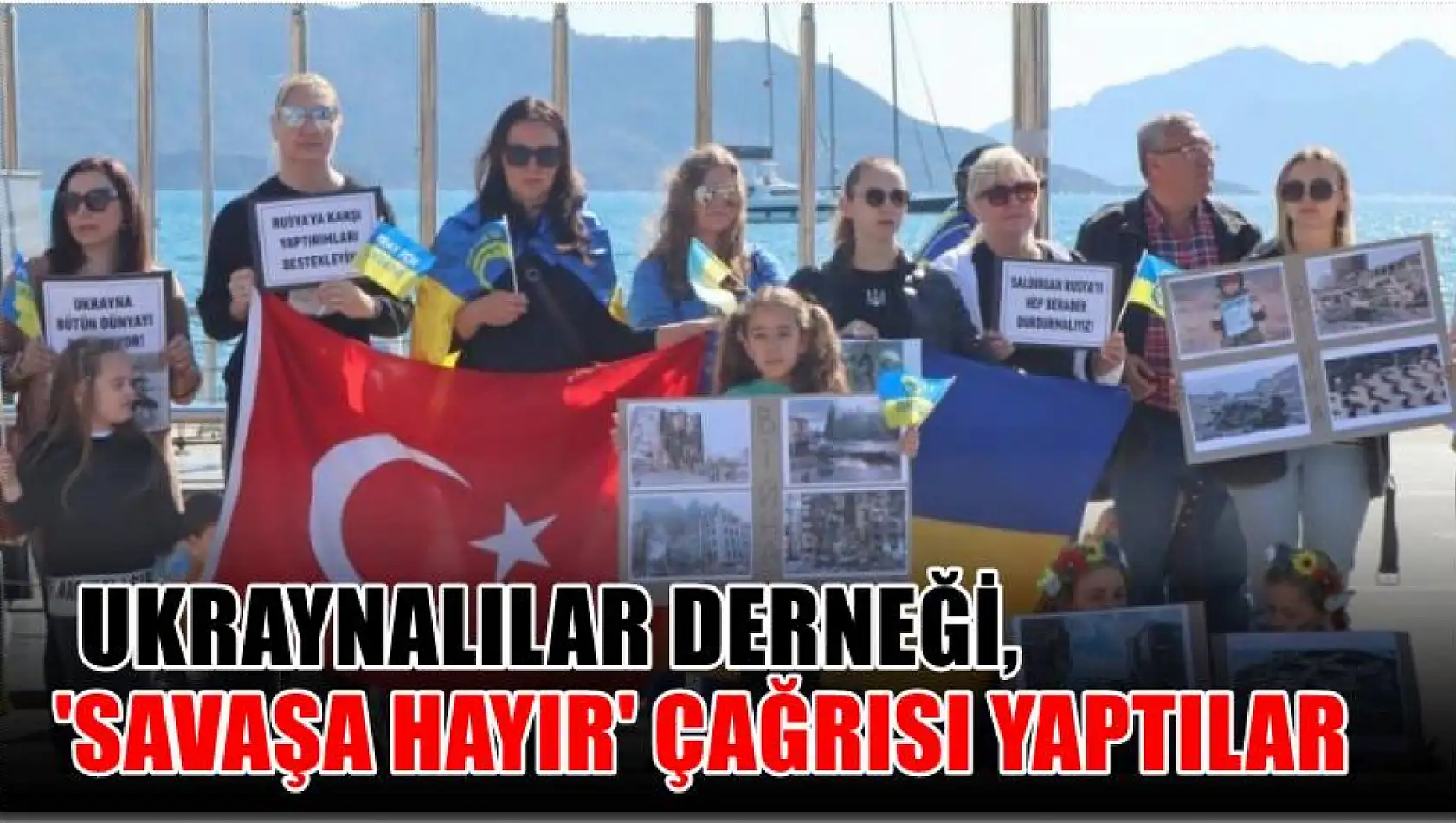 Ukraynalılar Derneği, 'Savaşa Hayır' çağrısı yaptılar