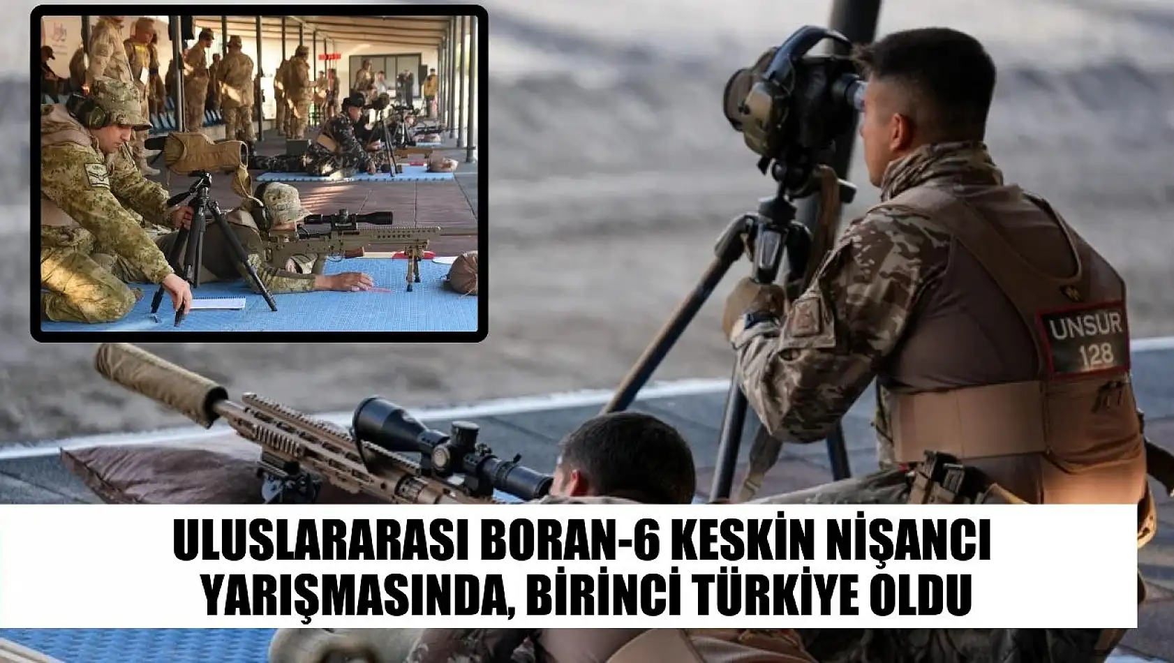 Uluslararası Boran-6 Keskin Nişancı Yarışmasında, birinci Türkiye oldu