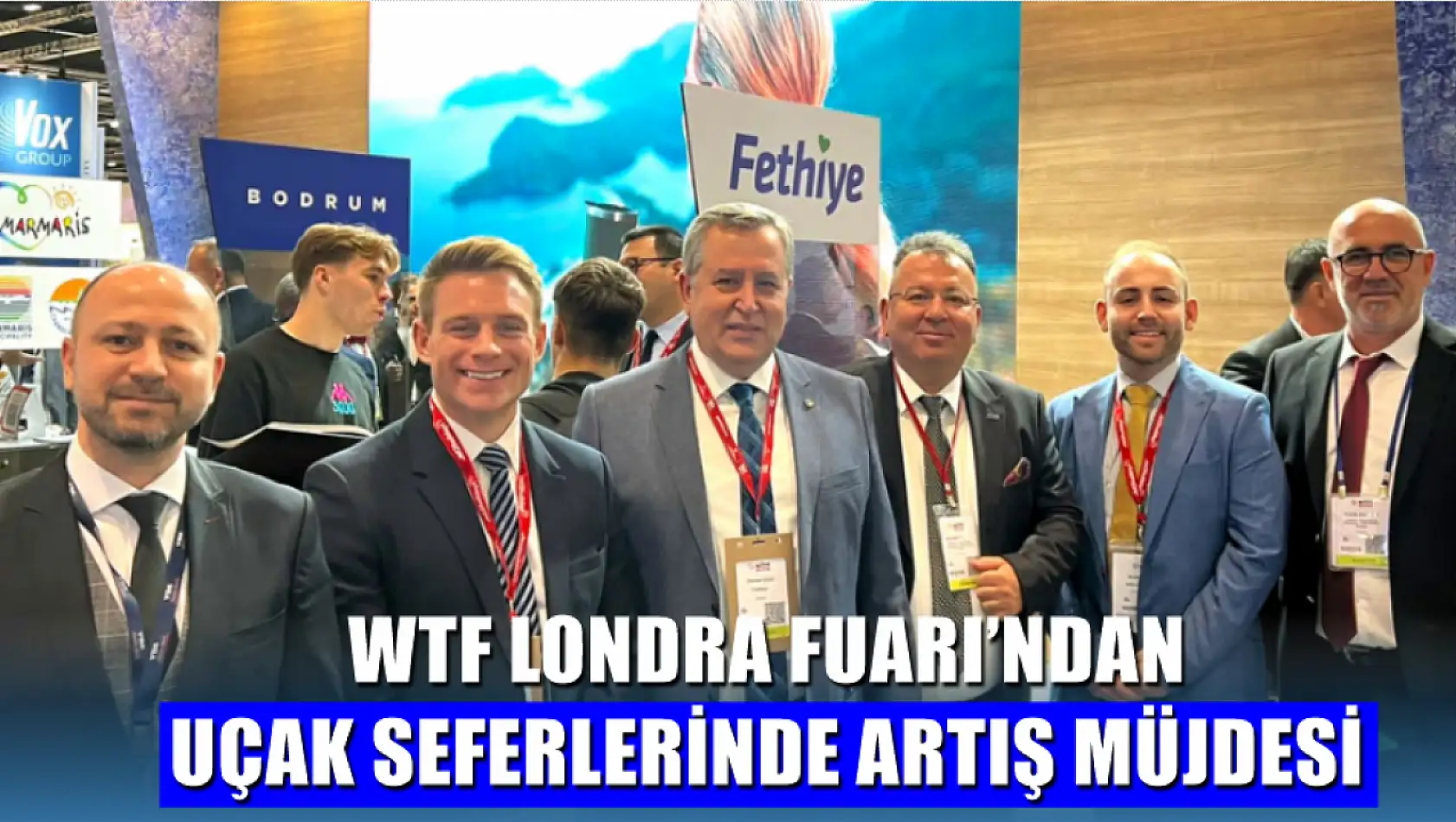 WTF Londra Fuarı'ndan Uçak Seferlerinde Artış Müjdesi