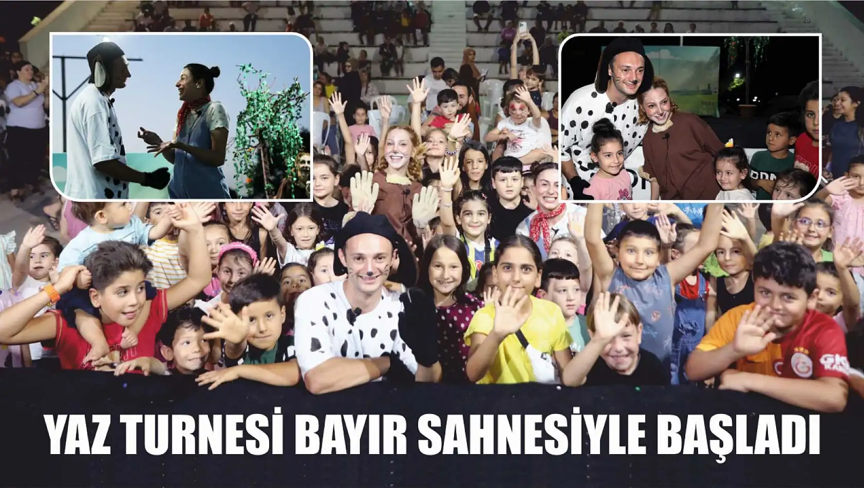 Yaz Turnesi Bayır Sahnesiyle Başladı