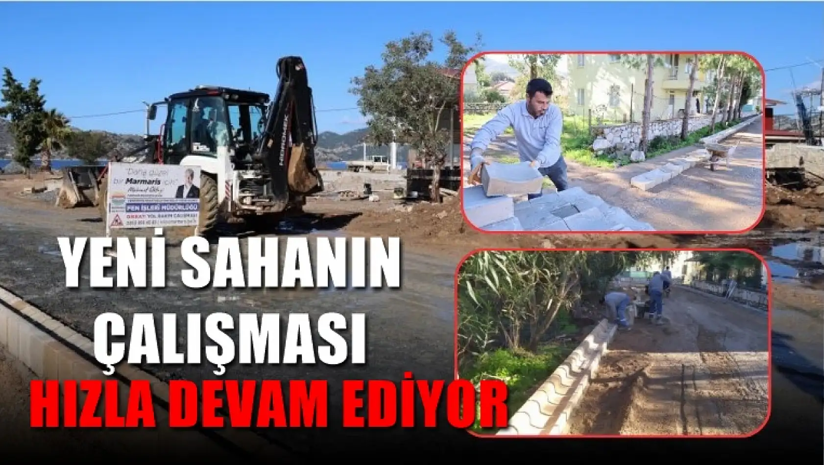 Yeni sahanın çalışması hızla devam ediyor