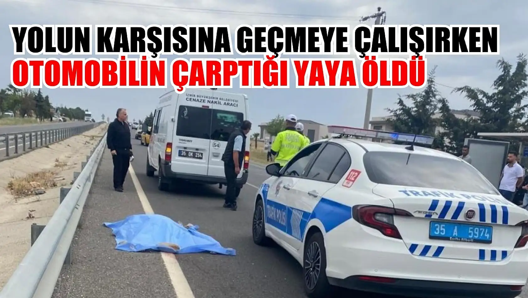 Yolun karşısına geçmeye çalışırken otomobilin çarptığı yaya öldü