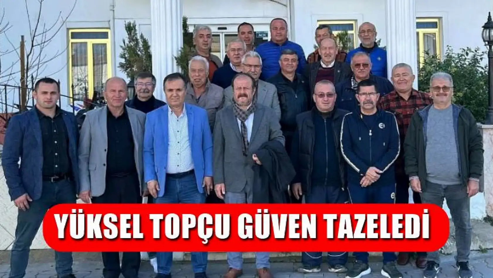 Yüksel Topçu güven tazeledi