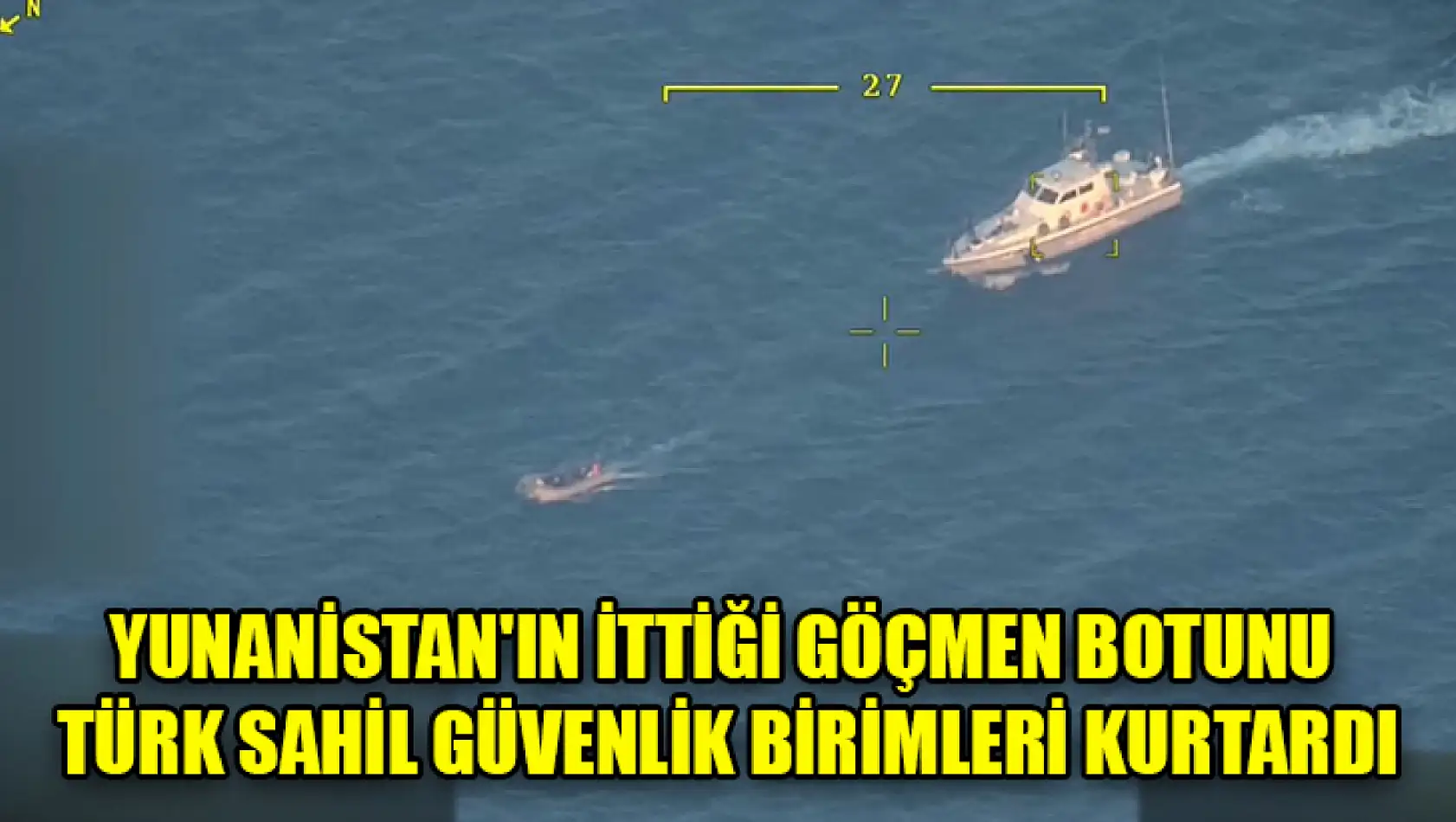 Yunanistan'ın İttiği Göçmen Botunu Türk Sahil Güvenlik Birimleri Kurtardı