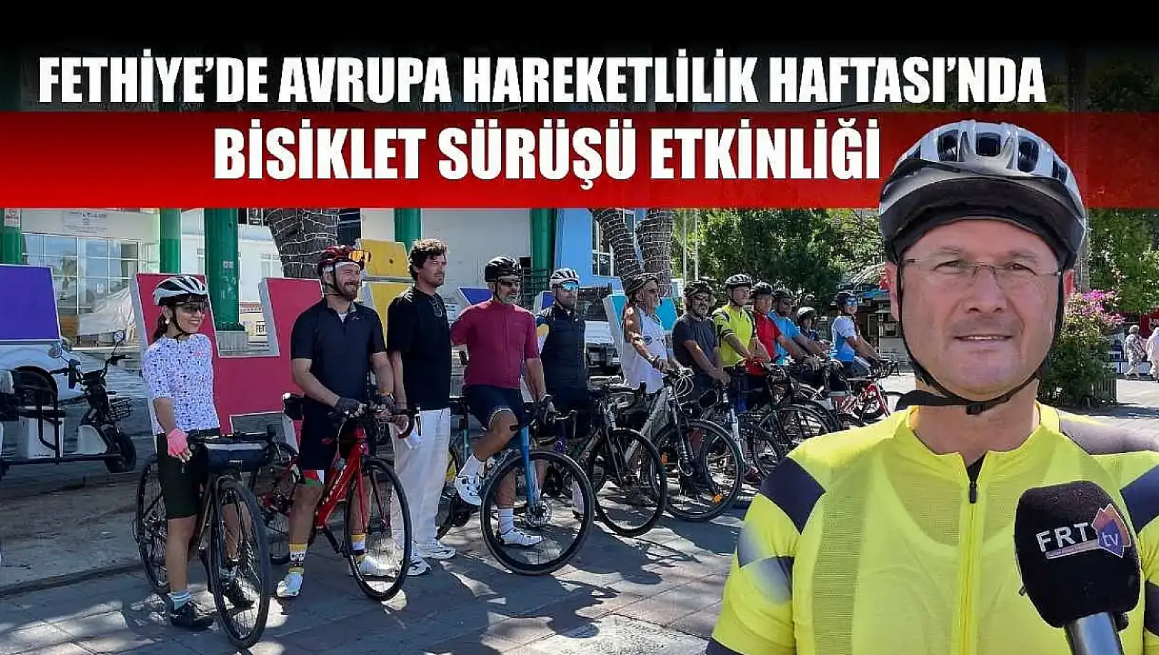 Fethiye'de Avrupa Hareketlilik Haftası'nda Bisiklet Sürüşü Etkinliği