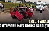 2 otomobil kafa kafaya çarpıştı: 3 ölü, 1 yaralı