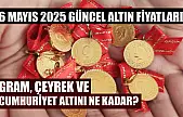 6 Mayıs 2025 güncel altın fiyatları: Gram, çeyrek ve cumhuriyet altını ne kadar?