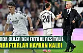 Arda Güler'den futbol resitali! Taraftarlar hayran kaldı