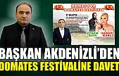 Başkan Akdenizli'den Domates Festivaline Davet