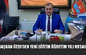Başkan Özer'den Yeni Eğitim Öğretim Yılı Mesajı