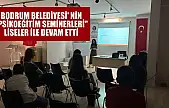 Bodrum Belediyesi' nin 'Psikoeğitim Seminerleri' liseler ile devam etti