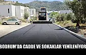 Bodrum'da cadde ve sokaklar yenileniyor