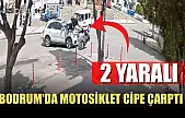 Bodrum'da motosiklet cipe çarptı: 2 yaralı