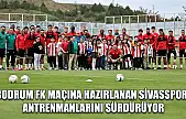 Bodrum FK Maçına Hazırlanan Sivasspor, Antrenmanlarını Sürdürüyor