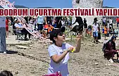 Bodrum Uçurtma Festivali yapıldı