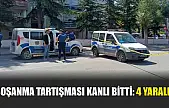 Boşanma Tartışması Kanlı Bitti: 4 Yaralı