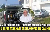 Camiye gelen eski belediye başkanına büyük şok: Bu sefer ayakkabı değil, otomobil çalındı