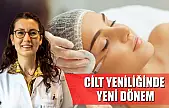 Cilt yeniliğinde yeni dönem