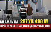 Dalaman'da 297 yıl 498 ay hapis cezası ile aranan şahıs yakalandı