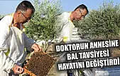 Doktorun annesine bal tavsiyesi hayatını değiştirdi