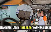 Dolandırıcıların 'ikiz araç' oyununa dikkat