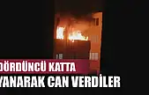Dördüncü katta yanarak can verdiler