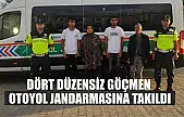 Dört düzensiz göçmen otoyol jandarmasına takıldı