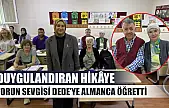 Duygulandıran hikâye: Torun sevgisi dede'ye Almanca öğretti