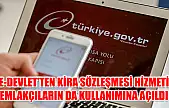 e-Devlet'ten kira sözleşmesi hizmeti emlakçıların da kullanımına açıldı