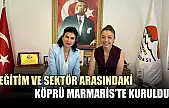 Eğitim ve sektör arasındaki köprü Marmaris'te kuruldu