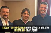 Ercan Torunoğulları'ndan gündem yaratan Fenerbahçe paylaşımı