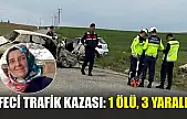 Feci trafik kazası: 1 ölü, 3 yaralı