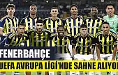 Fenerbahçe, UEFA Avrupa Ligi'nde sahne alıyor