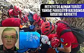 Fethiye'de Alman turist, yamaç paraşütü kazasında hayatını kaybetti