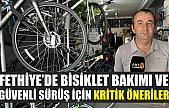Fethiye'de Bisiklet Bakımı ve Güvenli Sürüş İçin Kritik Öneriler