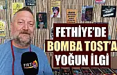 Fethiye'de 'Bomba Tost'a yoğun ilgi