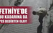 Fethiye'de Bu Kadarına da Pes Dedirten Olay!
