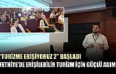 Fethiye'de erişilebilir turizm için güçlü adım 'Turizme Erişiyoruz 2' başladı