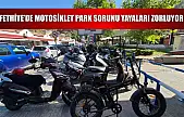 Fethiye'de motosiklet park sorunu yayaları zorluyor