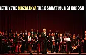 Fethiye'de Mozalikya Türk Sanat Müziği Korosu