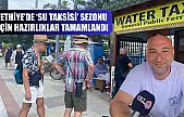 Fethiye'de 'Su Taksisi' sezonu için hazırlıklar tamamlandı