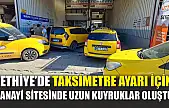 Fethiye'de taksimetre ayarı için sanayi sitesinde uzun kuyruklar oluştu