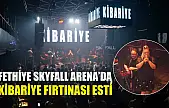 Fethiye Skyfall Arena'da Kibariye Fırtınası Esti