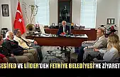 GESİFED ve LİİDER'den Fethiye Belediyesi'ne ziyaret
